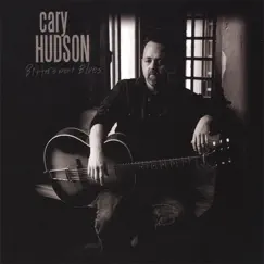 Bittersweet Blues by Cary Hudson album reviews, ratings, credits