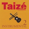 Taizé : Instrumental, Vol. 2
