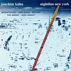 Nightline New York by Joachim Kühn album reviews, ratings, credits