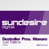 Destroller - Just Believe