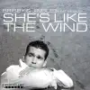 She's Like the Wind (feat. Miloud) - EP album lyrics, reviews, download