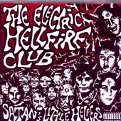 The Electric Hellfire Club - Psychedelic Sacrifice Say You Love Satan Mix)