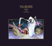 Pallbearer - An Offering of Greif