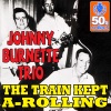 The Train Kept a-Rolling (Remastered) - Single