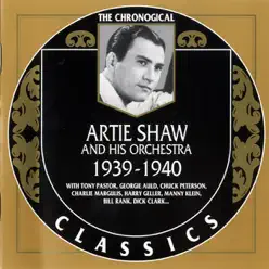 1939-1940 - Artie Shaw 1939-1940 - Artie Shaw