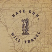 Have Gun, Will Travel - Garden Suite