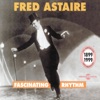 Fred Astaire - Isn't This a Lovely Day