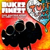 Bukez Finezt Fukk Whatcha Heard