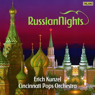 Russian Nights by Cincinnati Pops Orchestra & Erich Kunzel album reviews, ratings, credits