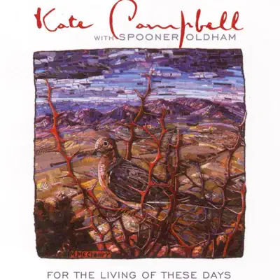 For the Living of These Days - Kate Campbell