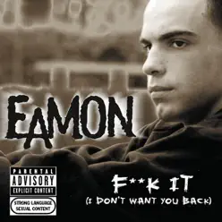 F**k It - Single - Eamon