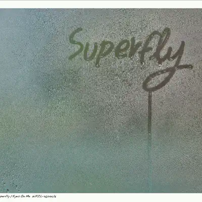 Eyes On Me - EP - Superfly