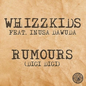 Whizzkids - Rumours (Digi Digi) (feat. Inusa Dawuda) - Line Dance Choreograf/in