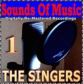 Sounds Of Music pres. The Singers (1 Digitally Re-Mastered Recordings)
