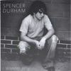 Spencer Durham - If Looks Could Kill