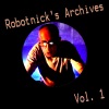 Robotnick's Archives, Vol. 1 - Single