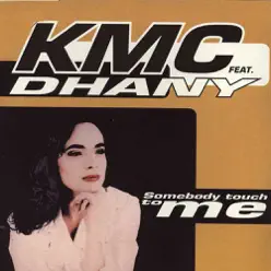 Somebody to Touch Me - Single - Dhany Somebody to Touch Me - Single - Dhany