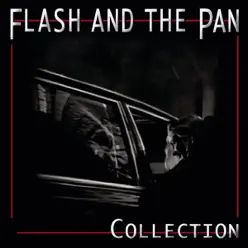 Collection - Flash and The Pan