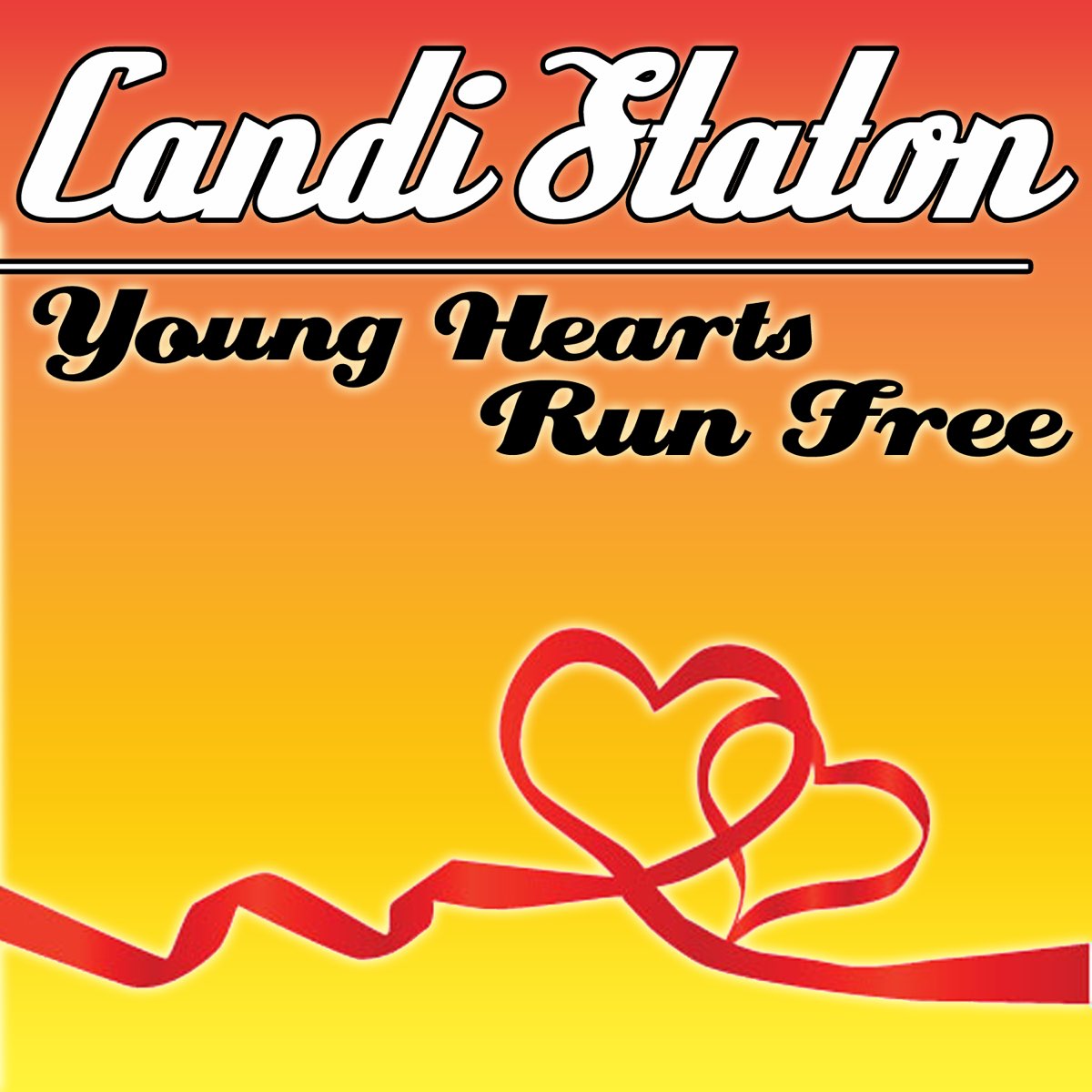  Young Hearts Run Free By Candi Staton On Apple Music