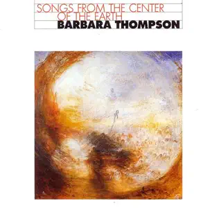 descargar álbum Barbara Thompson - Songs From The Center Of The Earth