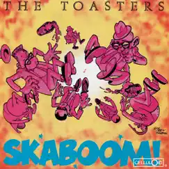 Skaboom! by The Toasters album reviews, ratings, credits