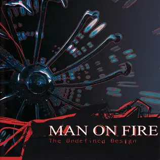 ladda ner album Man On Fire - The Undefined Design