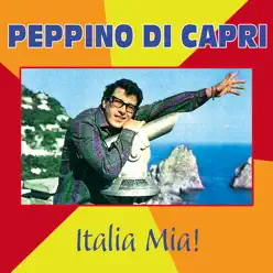 Italia Mia! - Peppino di Capri