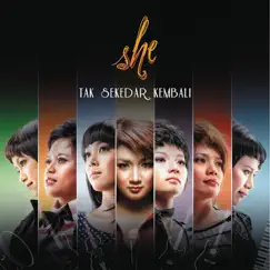 Tak Sekedar Kembali by She album reviews, ratings, credits