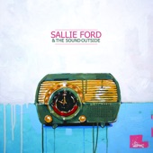 Sallie Ford & the Sound Outside - Poison Milk