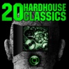 20 Hardhouse Classics