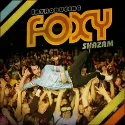 Introducing - Foxy Shazam