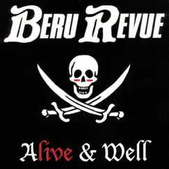 Alive & Well by Beru Revue album reviews, ratings, credits