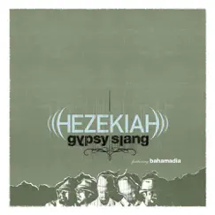 Gypsy Slang (feat. Bahamadia) - EP by Hezekiah album reviews, ratings, credits