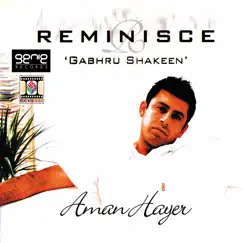 Reminisce by Aman Hayer album reviews, ratings, credits