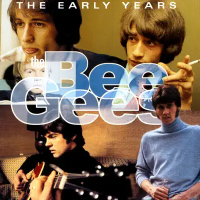 The Early Years - Bee Gees The Early Years - Bee Gees