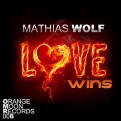 Love Wins - Single by Mathias Wolf album reviews, ratings, credits