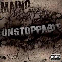 Unstoppable - EP by Maino album reviews, ratings, credits