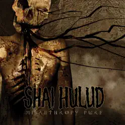 Misanthropy Pure - Shai Hulud