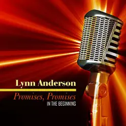 Promises, Promises - Lynn Anderson