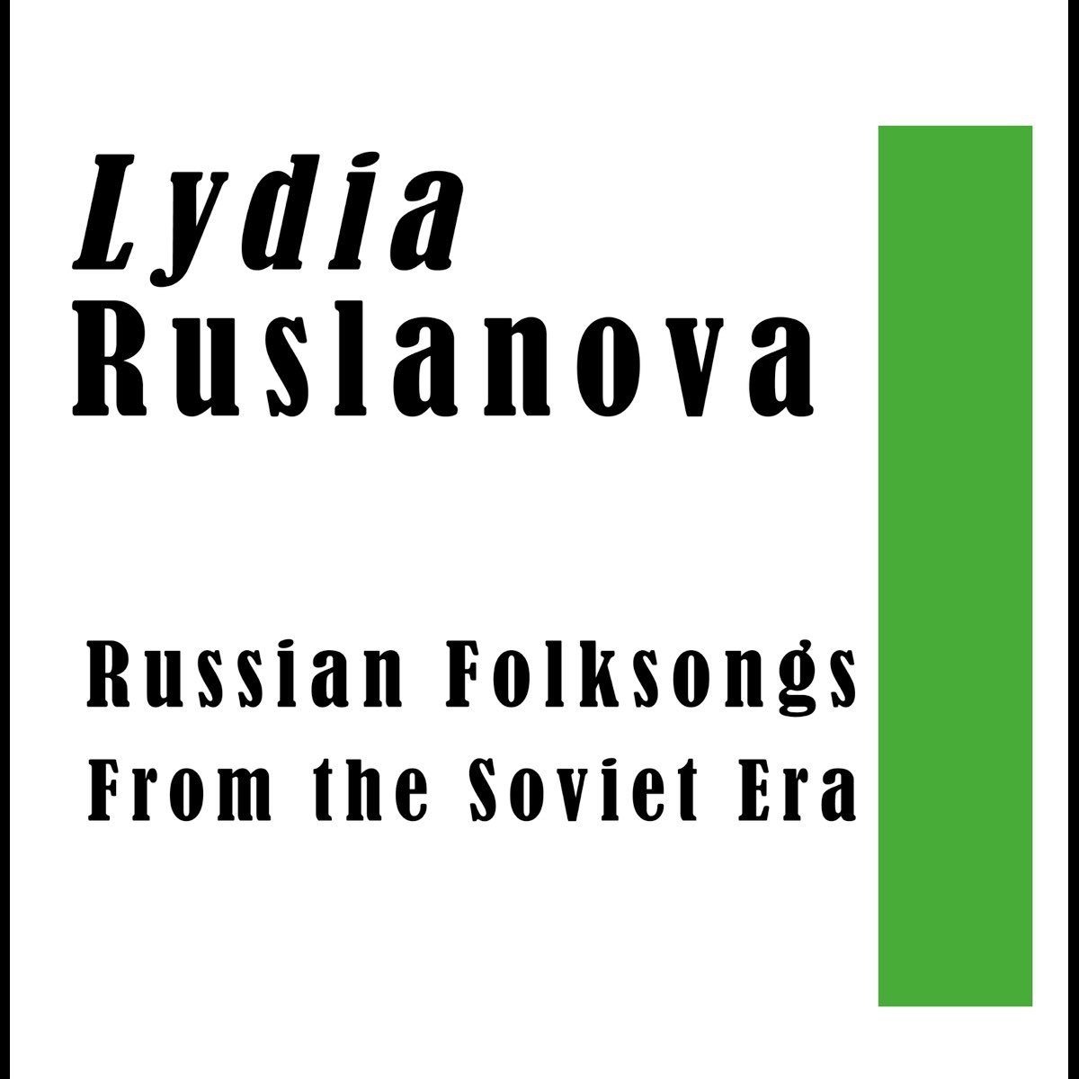 ‎Russian Folksongs From the Soviet Era by Lidiya Ruslanova on Apple Music