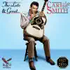 The Late Great Carl Smith album lyrics, reviews, download