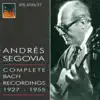 Stream & download Guitar Recital: Segovia, Andres (Complete Bach Recordings) (1927-1955)