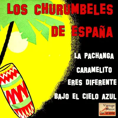 Vintage Cuba No. 107 - EP: La Pachanga - EP - Los Churumbeles de España