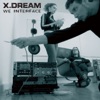 X-Dream - We Interface