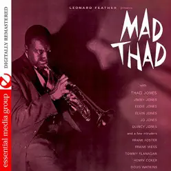 Mad Thad (Digitally Remastered) - EP - Thad Jones Mad Thad (Digitally Remastered) - EP - Thad Jones