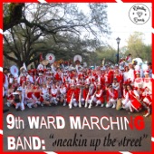 9th Ward Marching Band - Burnin for You