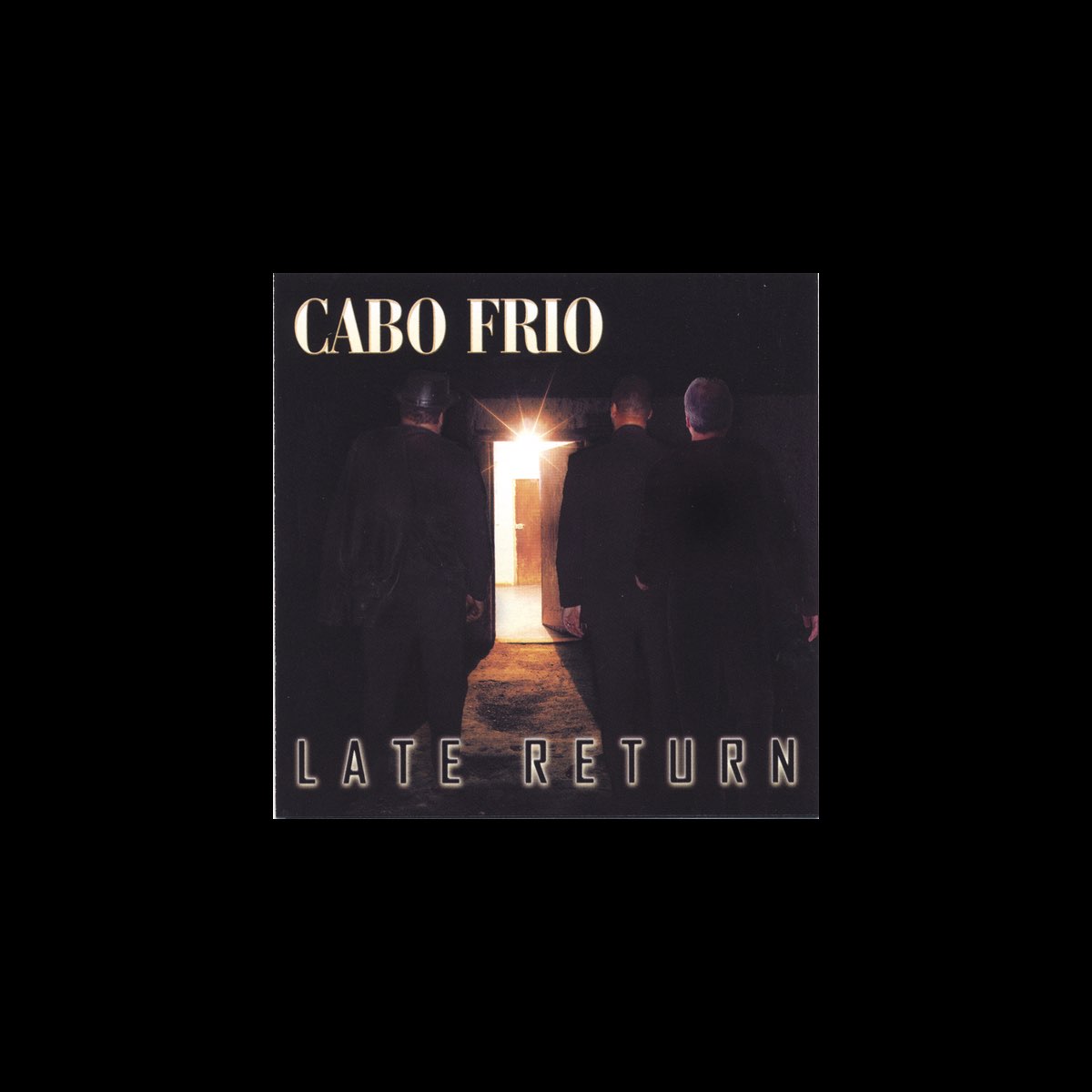 ‎Apple Music에서 감상하는 Cabo Frio의 Late Return