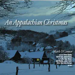 An Appalachian Christmas - Mark O'Connor