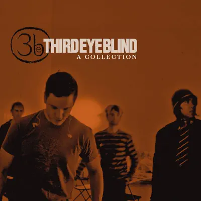 A Collection - The Best of Third Eye Blind - Third Eye Blind