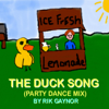 The Duck Song (Party Dance Mix) - Rik Gaynor